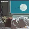 someday & Chill Moon Music - Let Me Go - Single